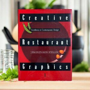 Creative Restaurant Graphics 1: Contemporary Design HC Japanese & English